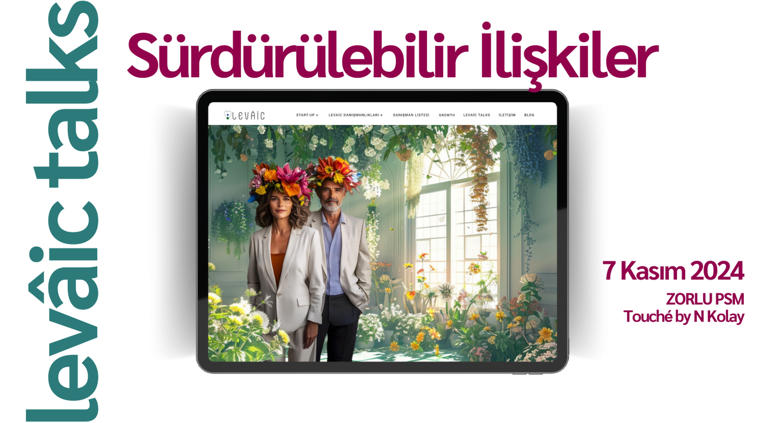 Levâic Talks I : Sürdürülebilir İlişkilerle Güçlü Bir Topluma Doğru